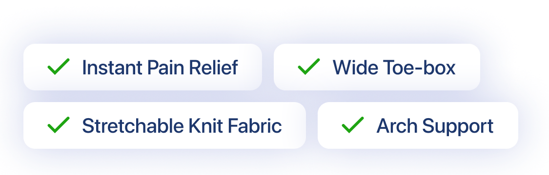 Instant Pain Relief, Wide Toe-box, Stretchable Knit Fabric, Arch Support